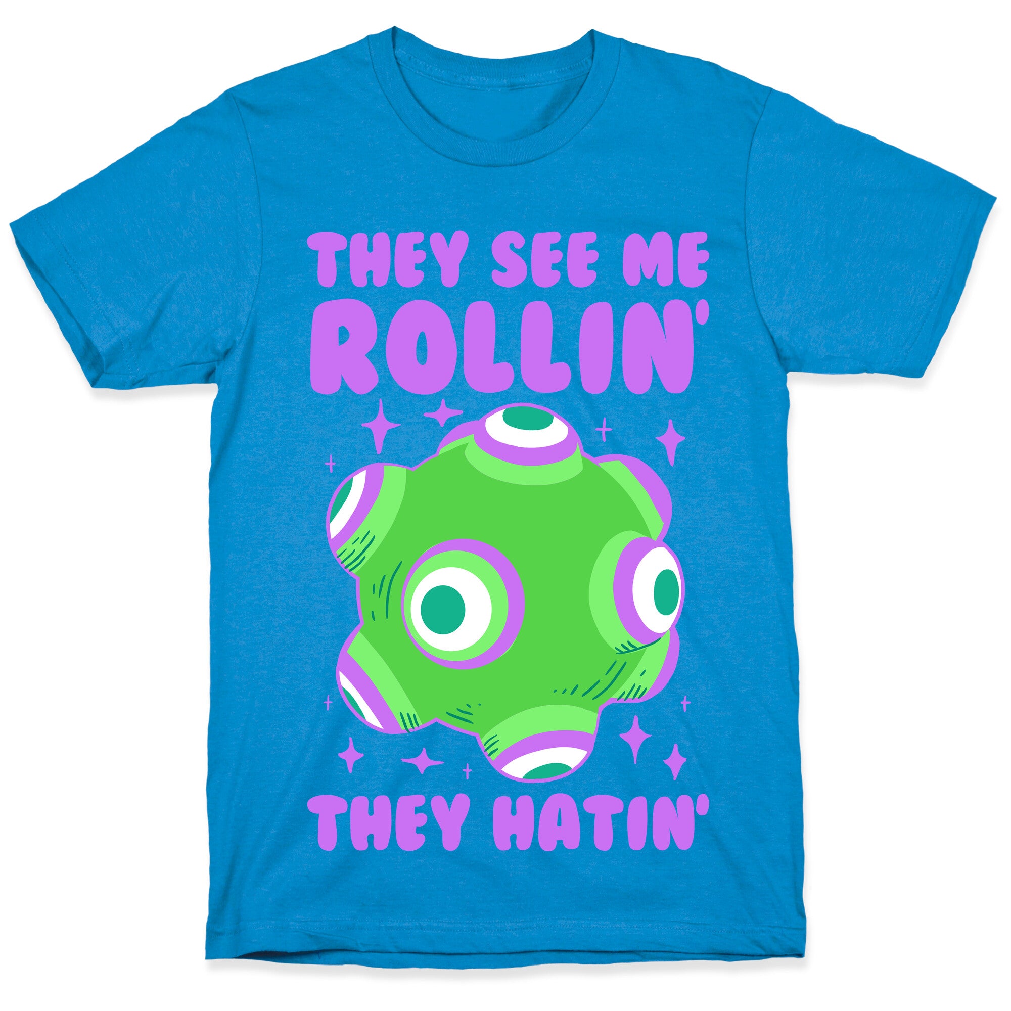 They See Me Rollin' They Hatin T-Shirt